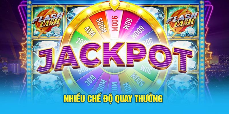 Nhiều chế độ quay hũ hấp dẫn